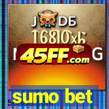 sumo bet
